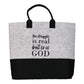 The Struggle Felt Inspirational Tote 11.75" x 4" x 12.5"