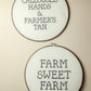 Farm Sweet Farm Embroidery Hoop Sign