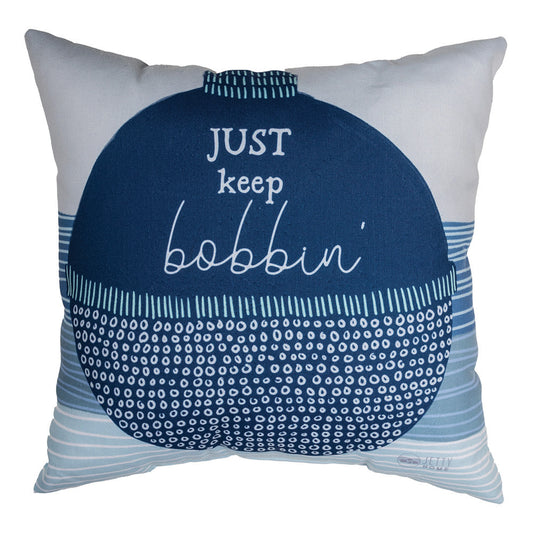 Just Keep Bobbin 18x18 inch Pillow Climaweave Indoor/Outdoor