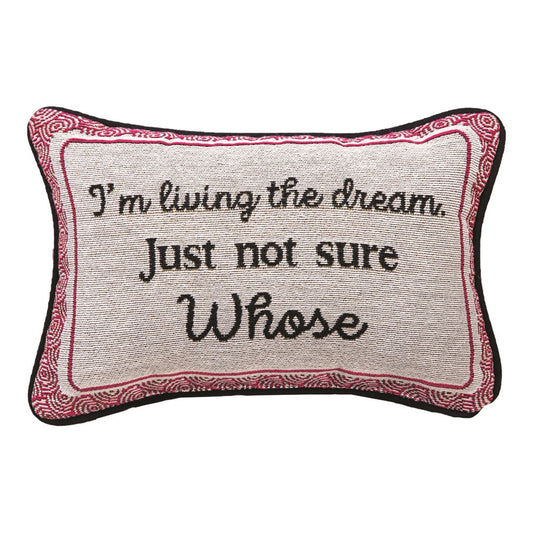 I'm Living The Dream Word Pillow 12.5"x8" Throw Pillow